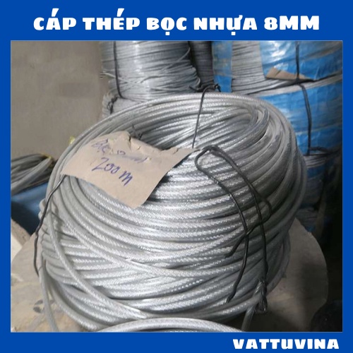 Cáp thép bọc nhựa 8mm , cáp bọc nhựa Phi 8mm