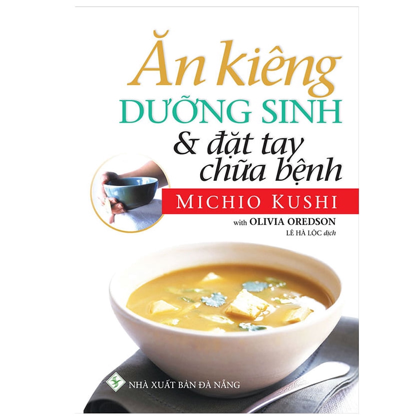 Sách - Ăn Kiêng Dưỡng Sinh Và Đặt Tay Chữa Bệnh