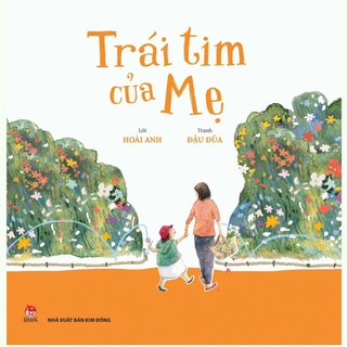 Sách - trái tim của mẹ - nxb kim đồng