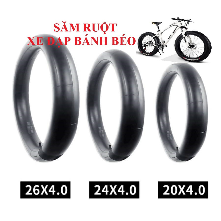 SĂM RUỘT XE ĐẠP BÁNH BÉO 26x4.0 24x4.0 20x4.0