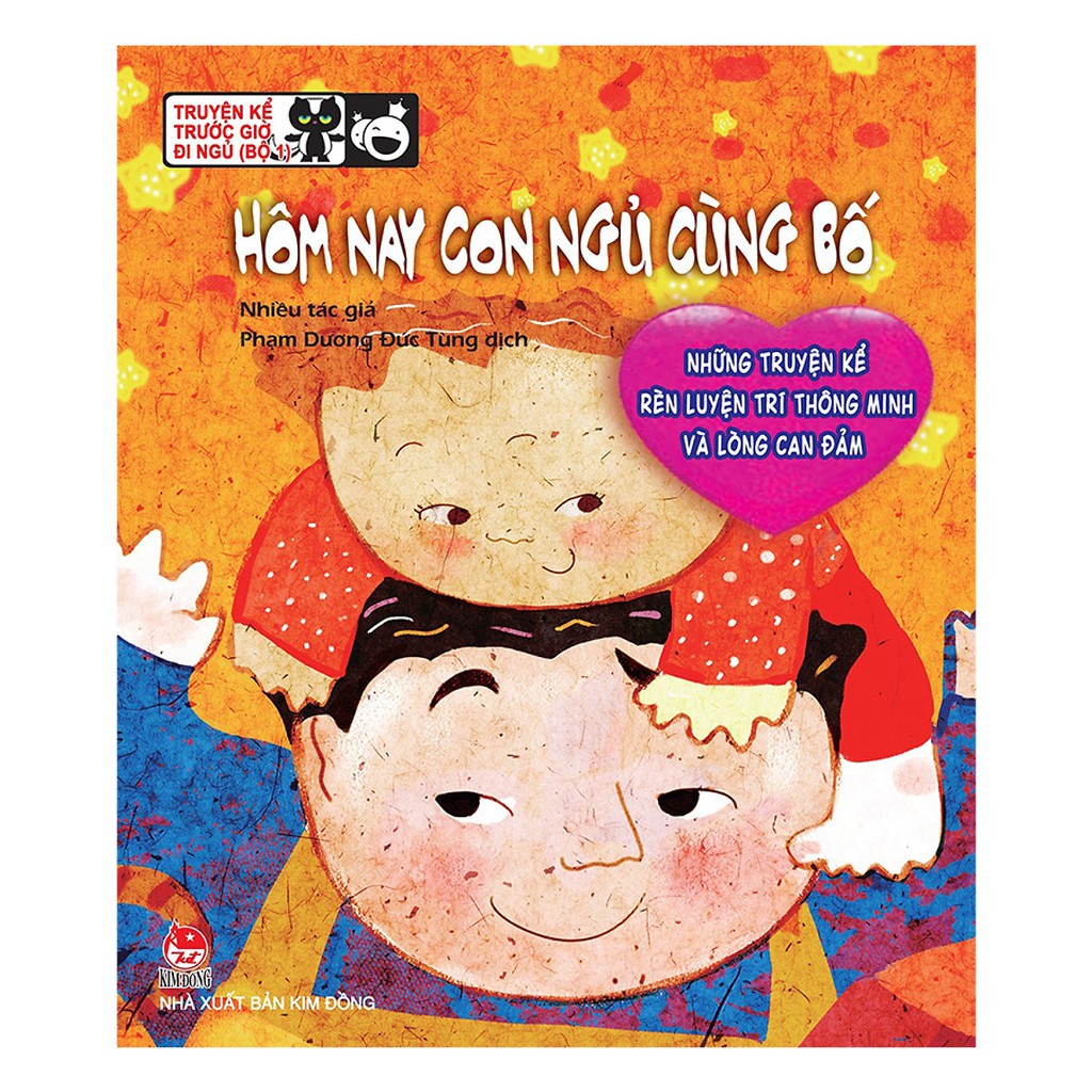 [ Sách ] Truyện Kể Trước Giờ Đi Ngủ: Hôm Nay Con Ngủ Cùng Bố (Tái Bản 2019) | BigBuy360 - bigbuy360.vn