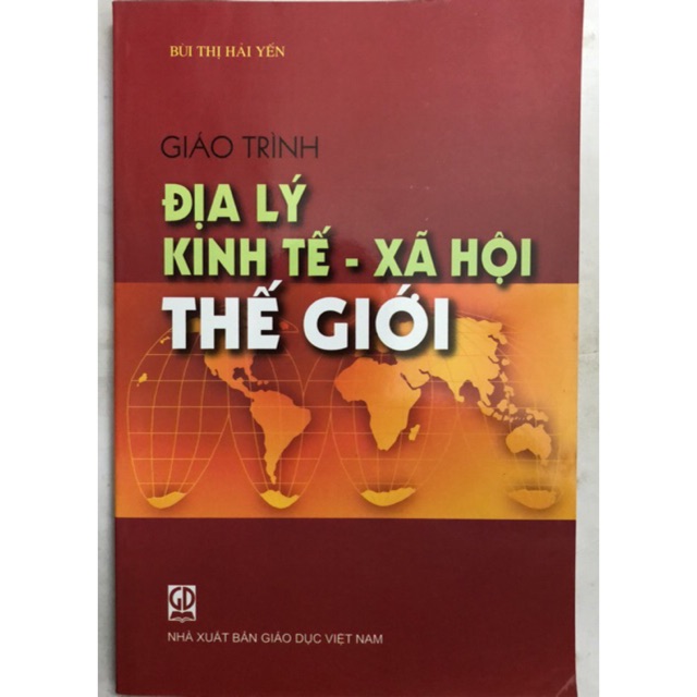 Sách - Giáo trình Địa lý kinh tế - xã hội thế giới