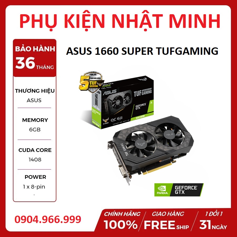 [BÁN LỖ XIN ĐÁNH GIÁ] Card màn hình ASUS TUF-GTX1660S-O6G-GAMING Siêu phẩm VGA giá siêu tốt chính hãng BH 36 tháng