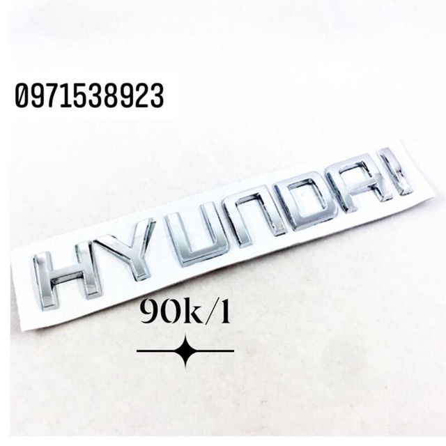 Logo chữ nổi dán đuôi xe huyndai