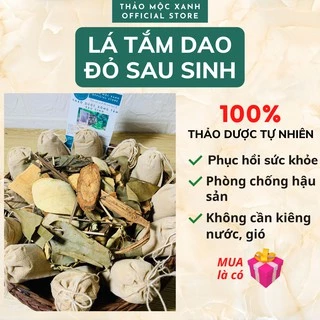 Lá Tắm DAO ĐỎ Sau Sinh (túi lọc) nhanh phục hồi sức khỏe  - Thảo Mộc Xanh Official Store