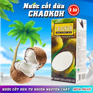 Nước Cốt Dừa CHAOKOH 1 lít - Nước cốt dừa thái lan