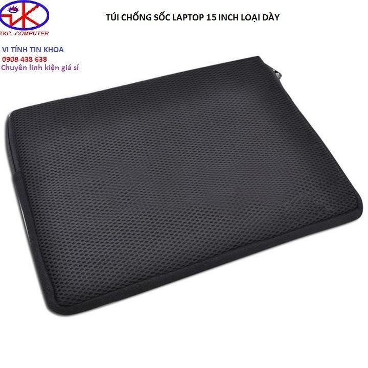 TÚI CHỐNG SỐC LAPTOP 15 INCH LOẠI DÀY