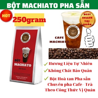 Bột kem sữa machiato phố cổ - bột pha sẵn dùng trong pha chế cafe,trà,cacao…gói 250gram