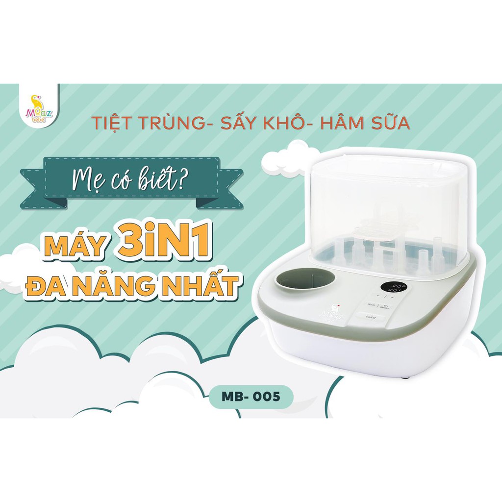 MÁY TIỆT TRÙNG SẤY KHÔ, HÂM SỮA 3IN1 MOAZ BÉBÉ MB005