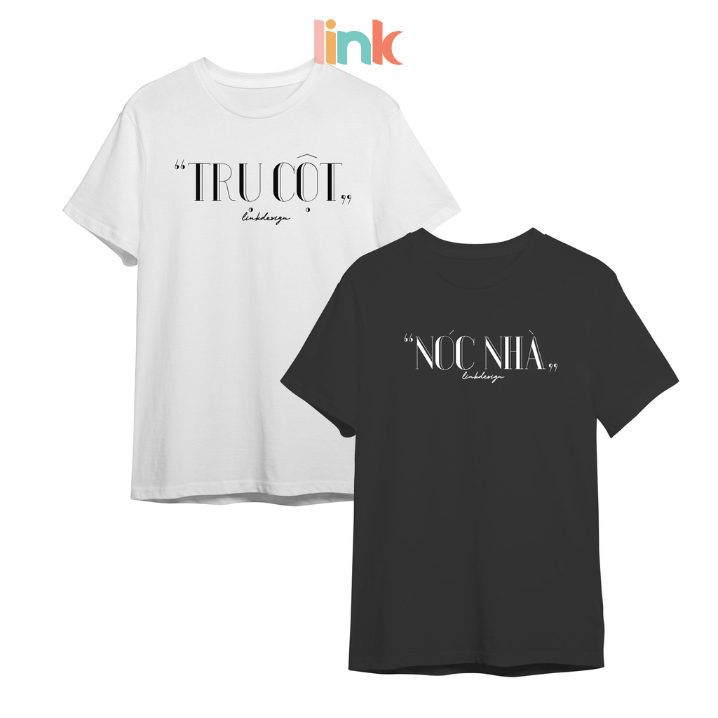 Áo đôi NÓC NHÀ TRỤ CỘT tay ngắn nam nữ