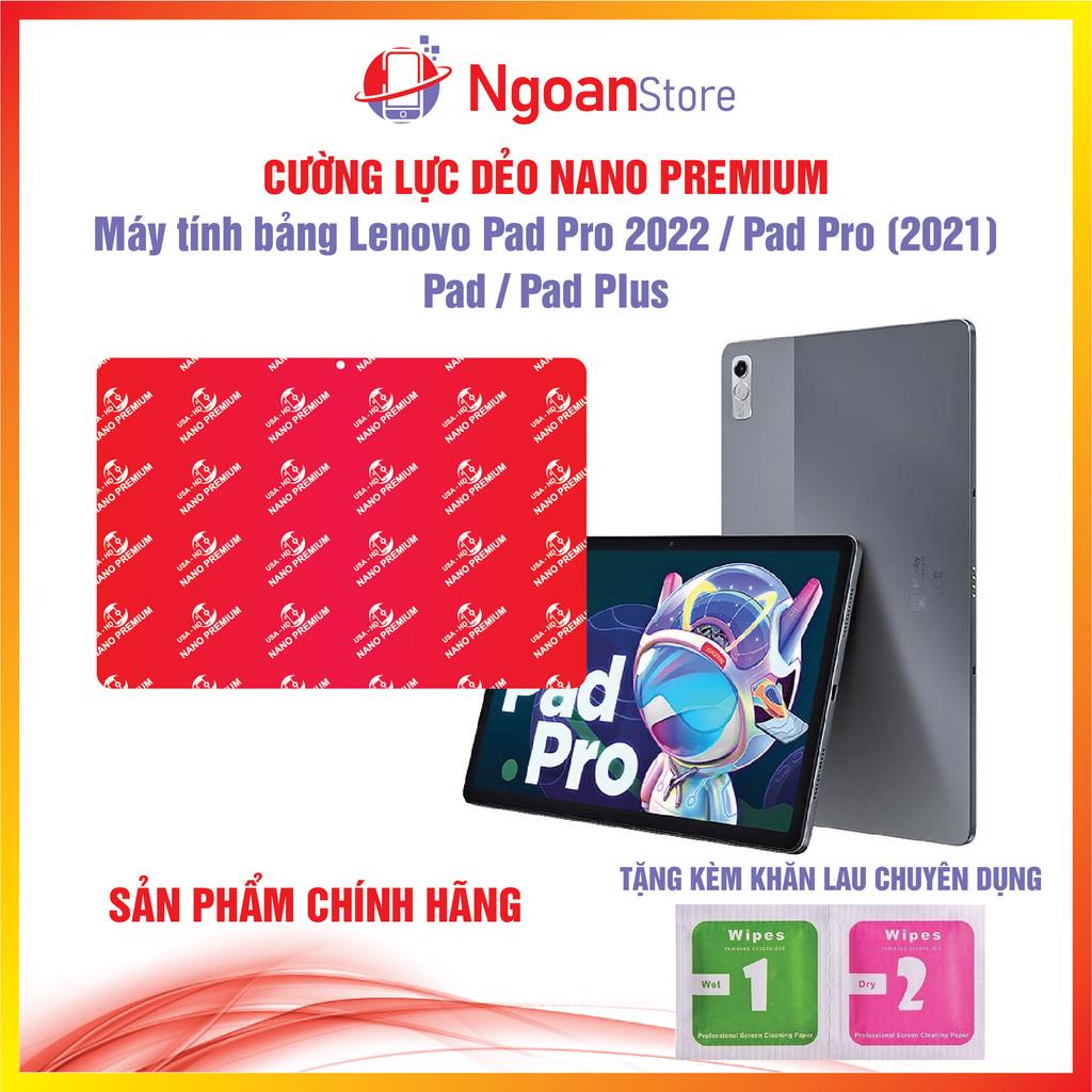 Cường lực dẻo Nano cho Máy tính bảng Lenovo Pad Pro 2022 / Pad Pro (2021) / Pad / Pad Plus - Ngoan S