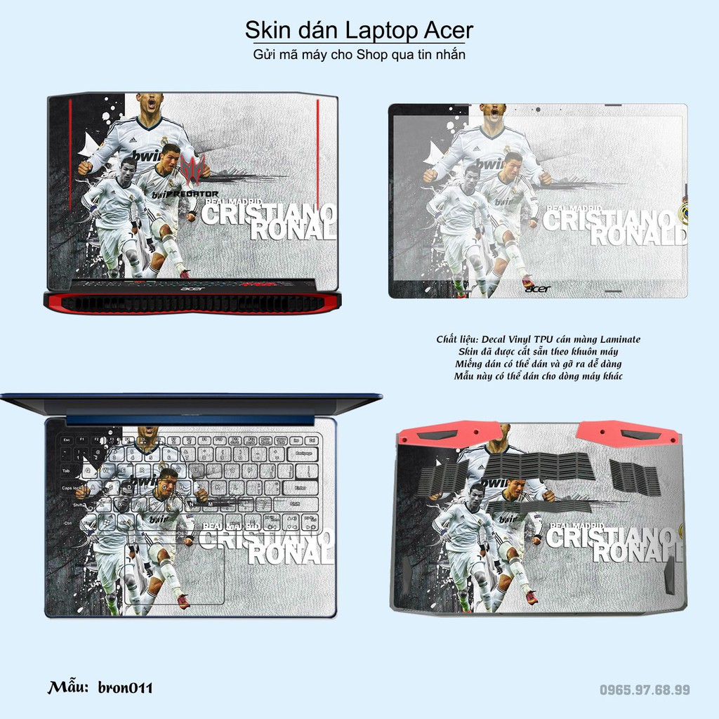 Skin dán Laptop Acer in hình Ronando (inbox mã máy cho Shop)