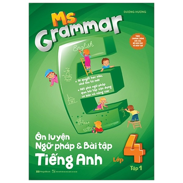 Sách - Ms Grammar - Ôn Luyện Ngữ Pháp Và Bài Tập Tiếng Anh Lớp 4 - Tập 1