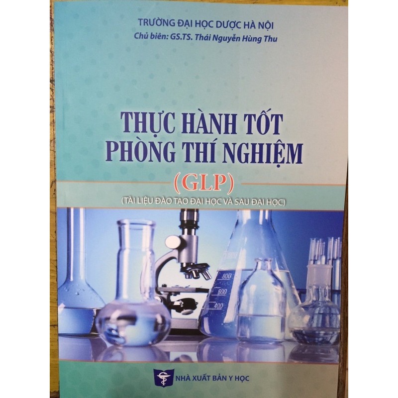 Sách - Thực hành tốt phòng thí nghiệm (GLP)