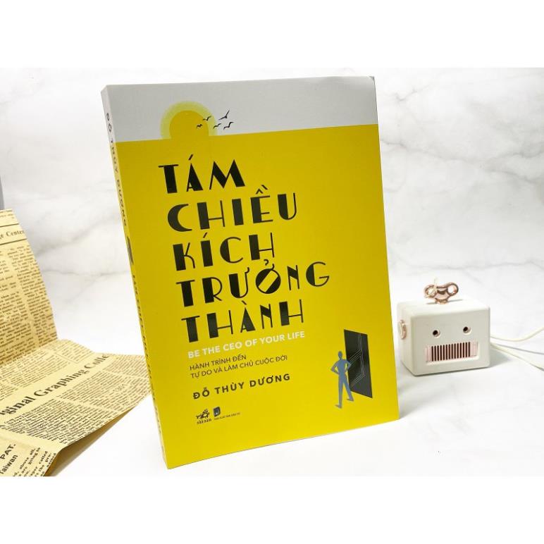 Sách - Tám chiều kích trưởng thành - Be the CEO of your life ( Nhã Nam )