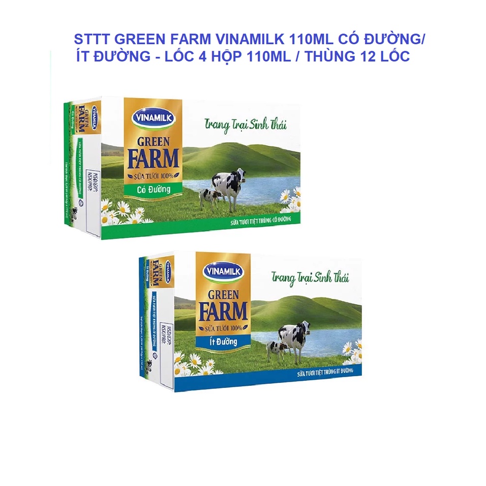 THÙNG 48 HỘP SỮA TƯƠI TIỆT TRÙNG VINAMILK GREEN FARM CÓ ĐƯỜNG/ ÍT ĐƯỜNG 110ML