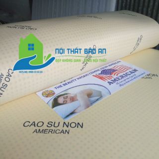 Nệm cao su non AMERICAN đủ kích thước nệm dày 10cm