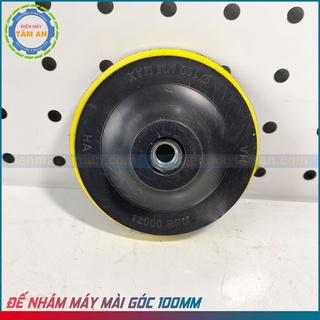 Đế nhám dùng cho máy mài góc 100MM
