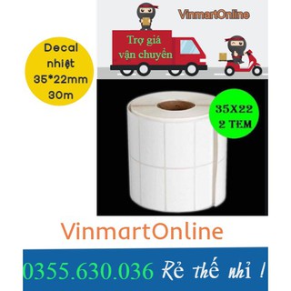 [TÀI TRỢ] Giấy in nhiệt in mã vạch 35x22mm cuộn 30m. 2 tem/hàng
