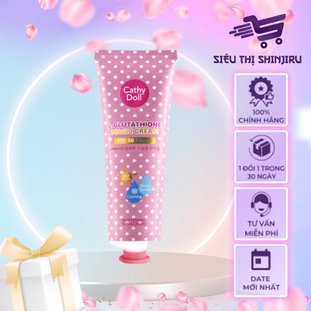 Kem chống nắng Cathy Doll L- Glutathione Magic Cream SPF50 PA+++ , Dưỡng trắng da . Loại 60ml - Thái Lan