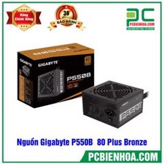 NGUỒN GIGABYTE P550B 80 PLUS BRONZE