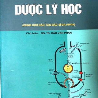 Sách - Dược Lý Học (Dùng Cho Đào Tạo Bác Sĩ Đa Khoa)