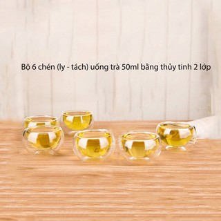 BỘ 6 CHÉN (LY) NHỎ 80ML BẰNG THỦY TINH 2 LỚP DÙNG UỐNG TRÀ, CAFÉ