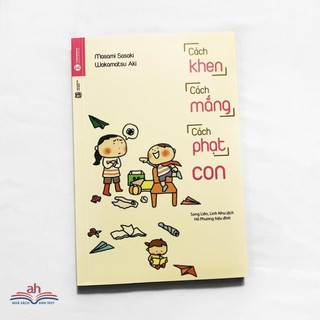 Sách gốc - Cách Khen, Cách Mắng, Cách Phạt Con (Tái Bản 2018)