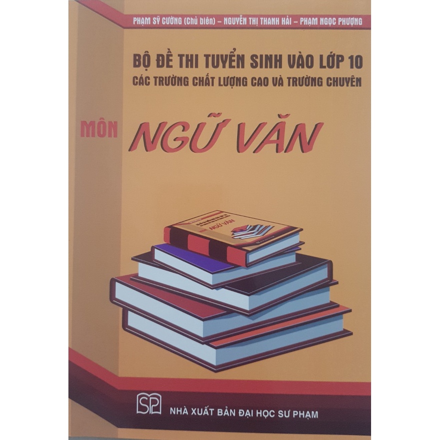 Sách - Combo Bộ đề thi tuyển sinh vào lớp 10 các trường chất lượng cao và trường chuyên (Toán - Văn - Anh)