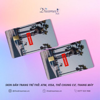 SUPREME 3 / MIẾNG DÁN TRANG TRÍ THẺ ngân hàng, ATM, thẻ xe...KHÔNG ẢNH HƯỞNG TÍNH NĂNG THẺ, skin card - THEDREAMEE.VN