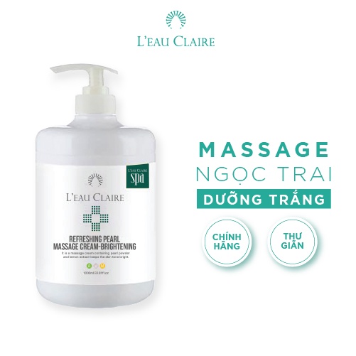 Kem dưỡng trắng da từ ngọc trai L'eau Claire Refreshing Pearl Massage Cream-Brightening 1000ml