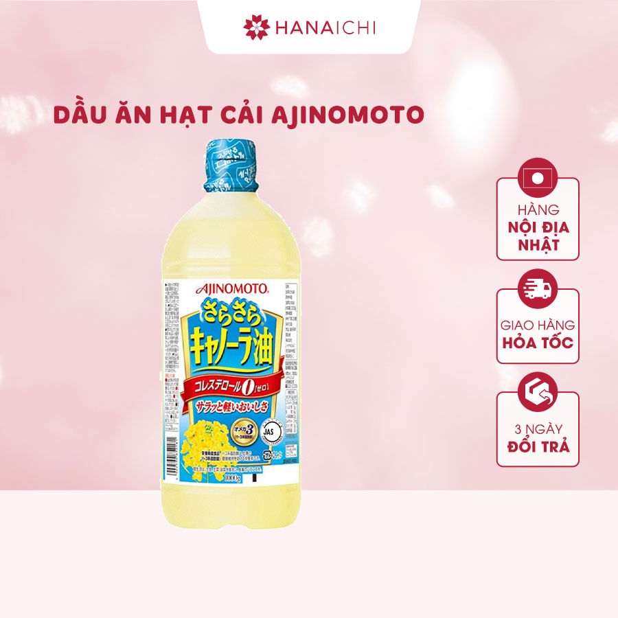 Dầu Ăn Hạt Cải Nhật Bản Ajinomoto 1L
