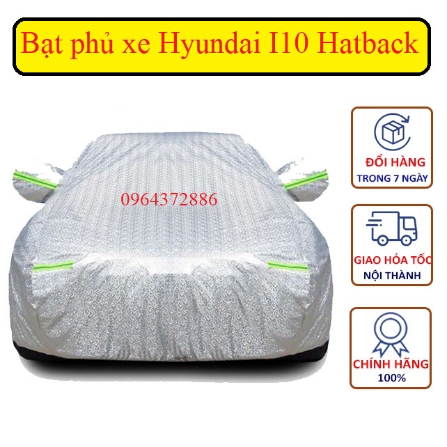 Bạt Che Phủ Xe Hyundai Grand i10 hatchback Cao Cấp 2014-2023