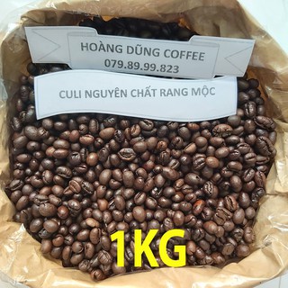 1KG CÀ PHÊ SỈ MỘC CULI RANG ĐẬM - CAFE NGUYÊN CHẤT RANG MỘC - HOÀNG DŨNG COFFEE