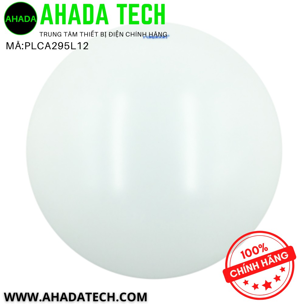 Đèn LED ốp trần PARAGON - PLCA295L12 | AHADA TECH