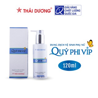 Dung dịch vệ sinh phụ nữ Quý Phi Vip Sao Thái Dương 120ml