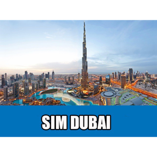 [Freeship toàn quốc từ 50k] Sim DUBAI ( UAE ) 3G/4G, Sim Du Lịch DUBAI Tốc Độ Cao