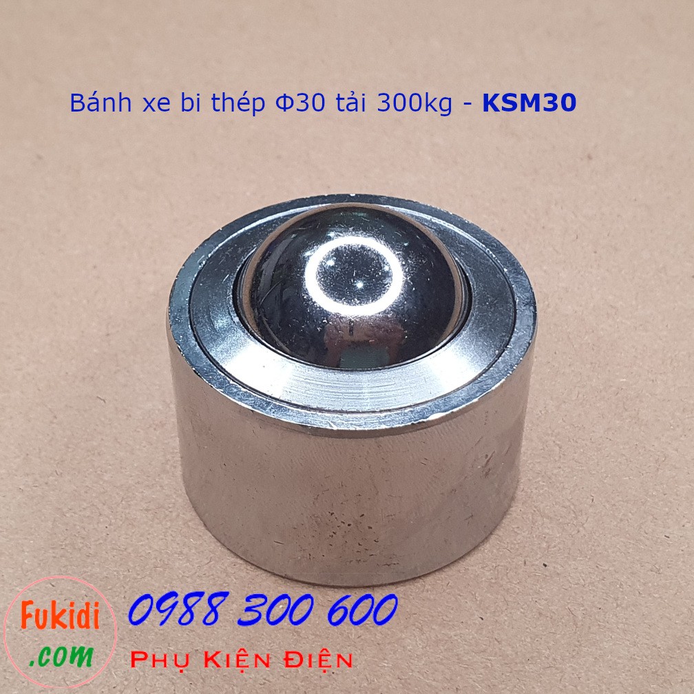 Bánh xe bi cầu thép Φ15 - Φ30mm, tải trọng từ 45 - 300kg | KSM15, KSM16X, KSM25 và KSM30