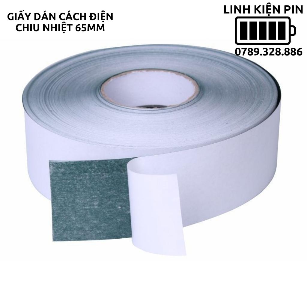 Giấy dán cách điện  cách nhiệt  cell pin 18650