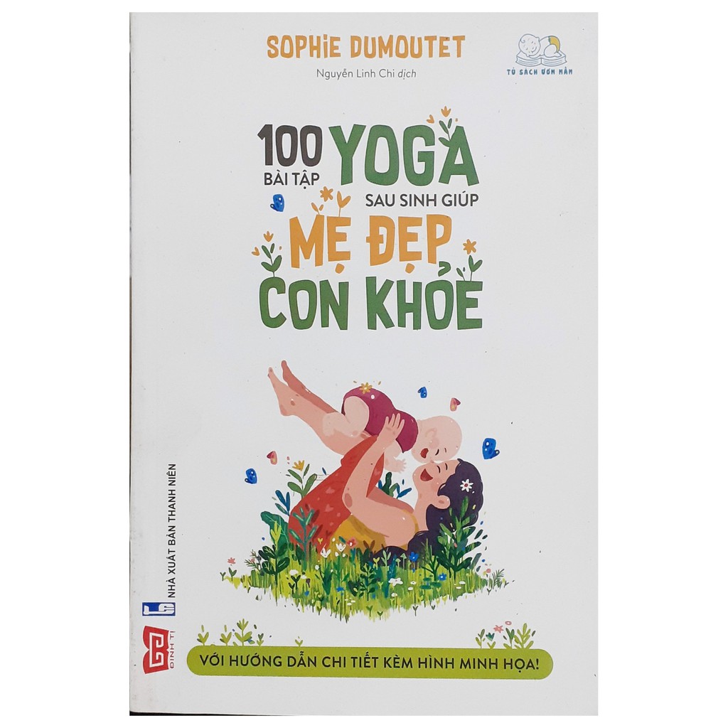 Sách - 100 bài tập yoga sau sinh giúp mẹ đẹp con khỏe