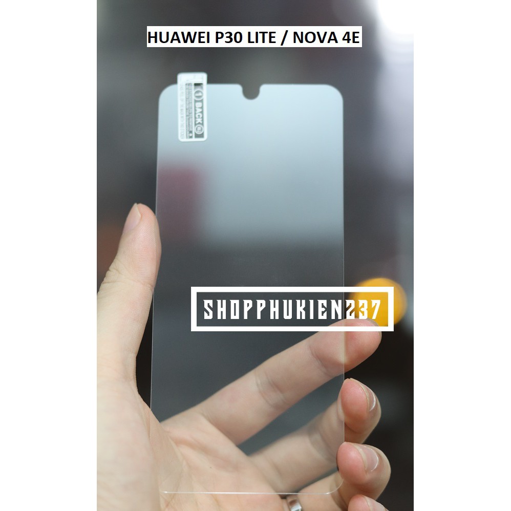 [Freeship toàn quốc từ 50k] Cường Lực 9H Huawei P30 , P30 Lite , Nova 4e Kính 9H Trong Suốt Không Full Màn
