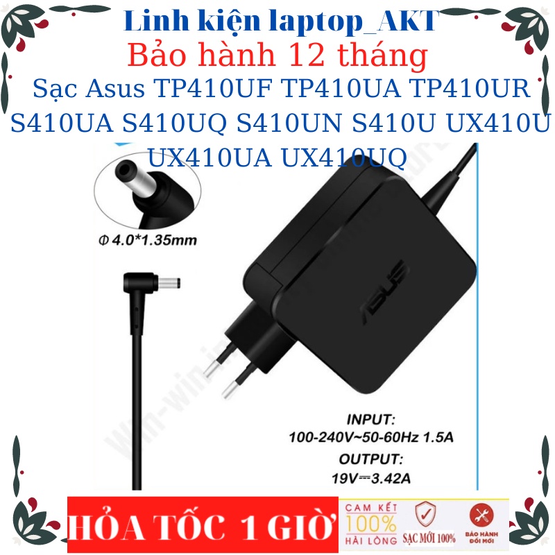 Sạc laptop Asus TP410UF TP410UA TP410UR S410UA S410UQ S410UN S410U UX410U UX410UA UX410UQ Sạc Asus 19V-2.37A/3.42A-45W/6
