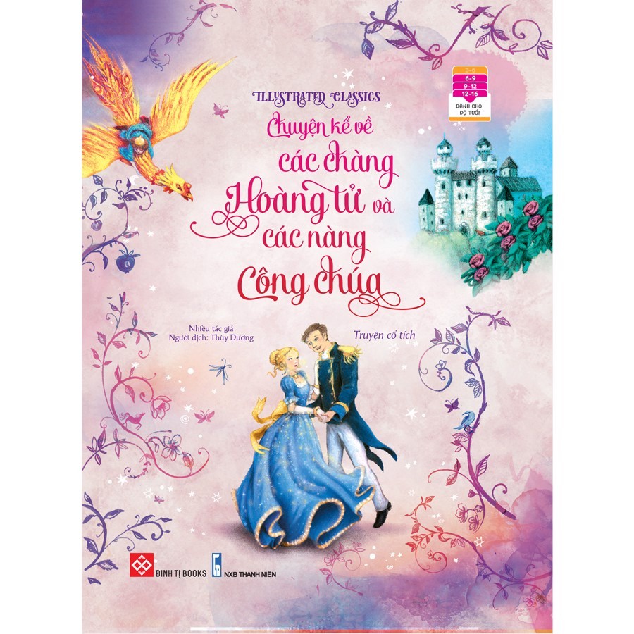 SÁCH - Illustrated Classics - Chuyện kể về các chàng hoàng tử và các nàng công chúa