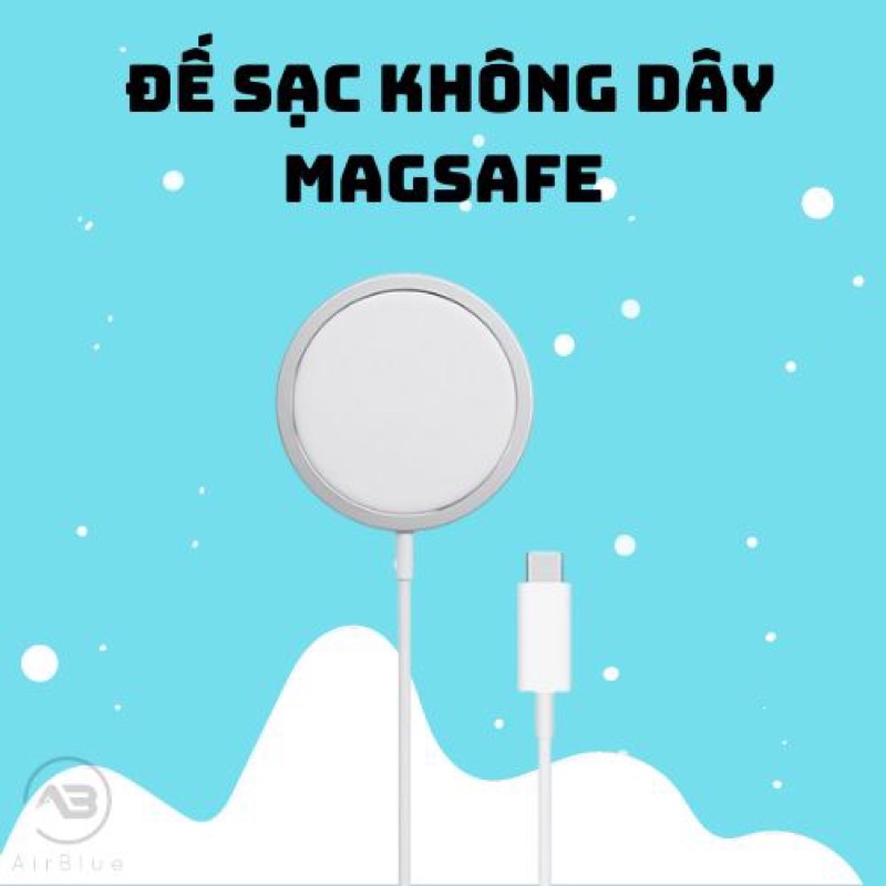 Đế sạc không dây MagSafe 15W Wireless Charger Cao Cấp - Hỗ trợ sạc nhanh cho Iphone 11,12 Pro, XSMax