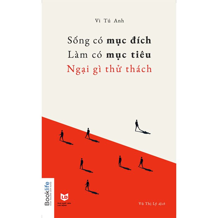 Sách - Sống Có Mục Đích, Làm Có Mục Tiêu, Ngại Gì Thử Thách - TTR Bookstore
