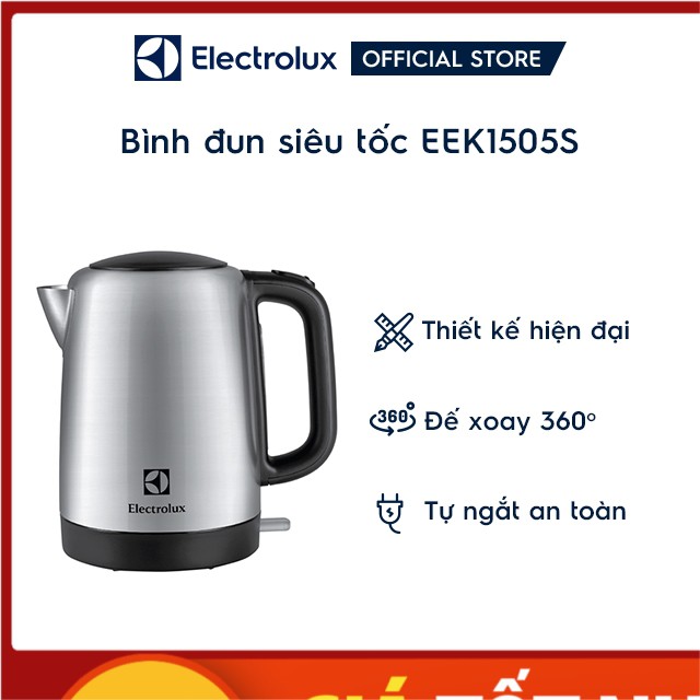 Ấm đun nước Electrolux EEK1505S - Hàng chính hãng Bảo Hành 24 Tháng