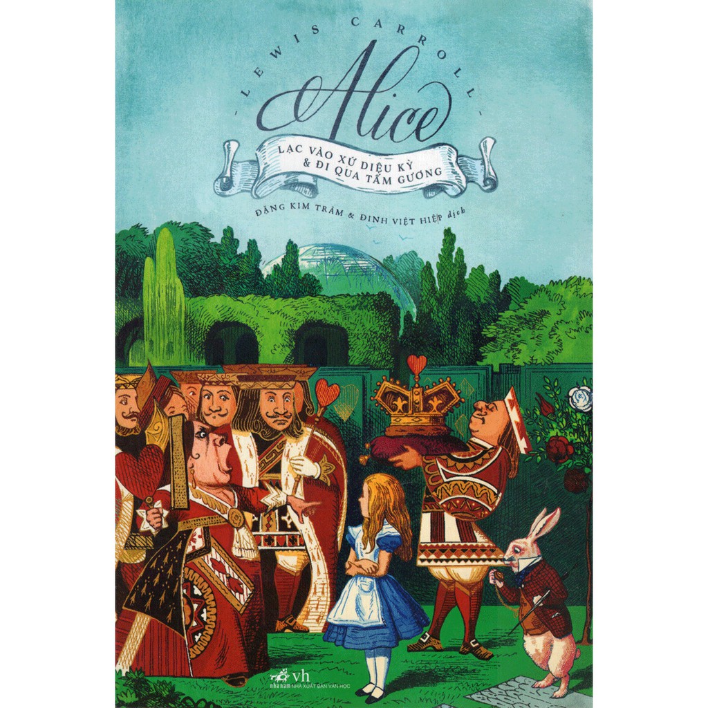 Sách - Alice Lạc Vào Xứ Diệu Kỳ Và Đi Qua Tấm Gương