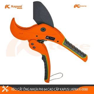 Kéo cắt ống nhựa pvc ppr pe pu kapusi japan k-0088 phi 64 bảo hành 6 tháng - hàng cao cấp
