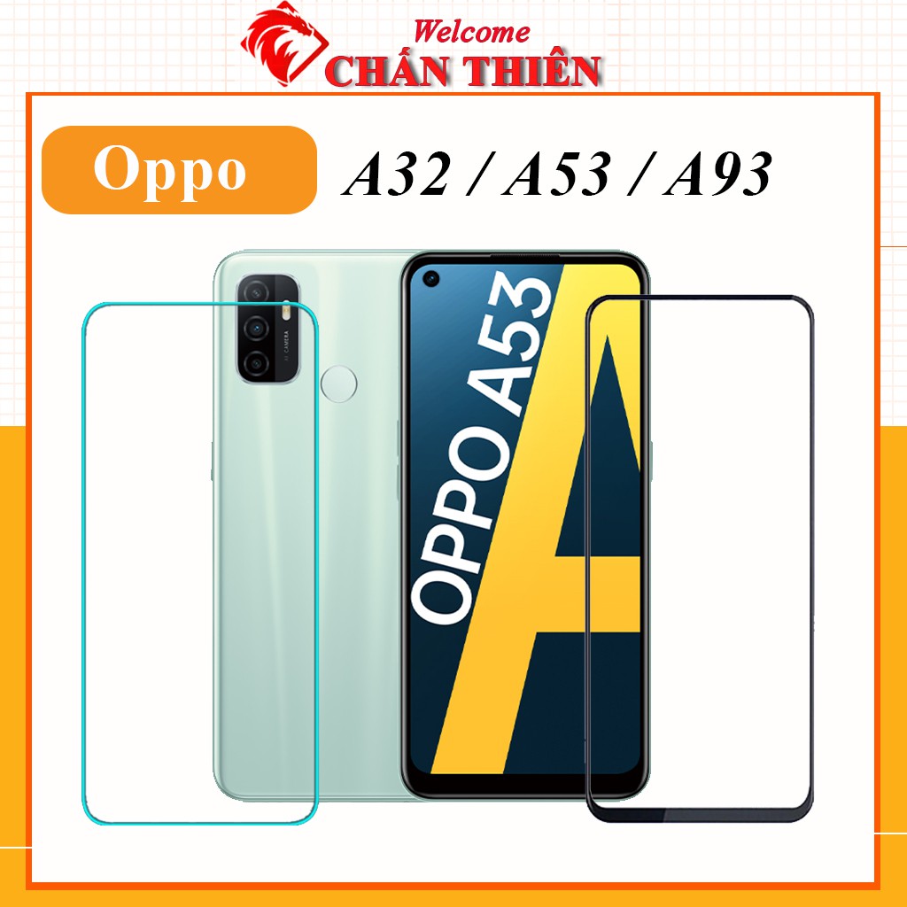 [Loại Xịn] Kính Cường lực Oppo A53 A32 A93 Full màn hình Trong Suốt Cảm Ứng Siêu Mượt Tặng Kèm khăn lau