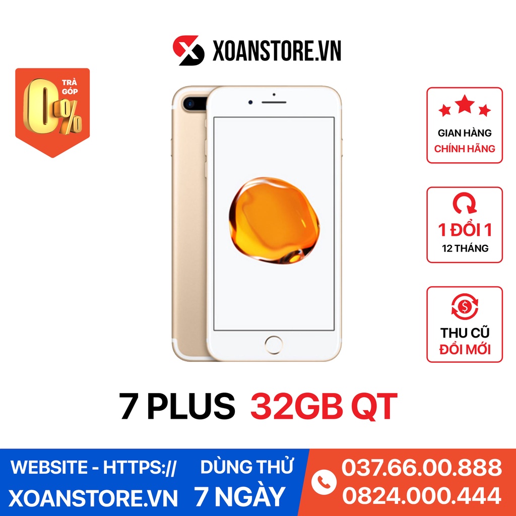 iPhone 7 Plus 32gb quốc tế mới 99% bảo hành 12 tháng Tại Xoăn Store